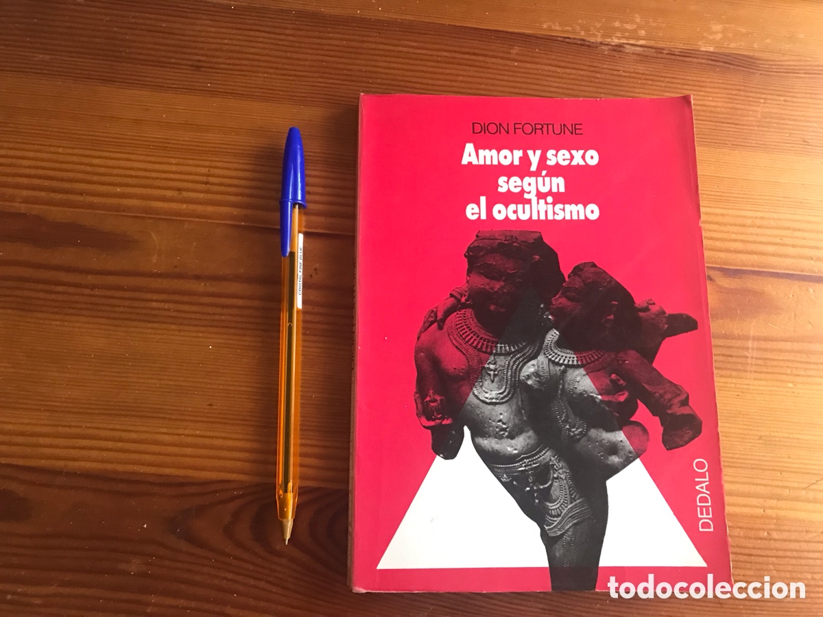Libri di seconda mano: Amor y sexo seg&uacute;n el ocultismo. Dion Fortune. Dedalo
