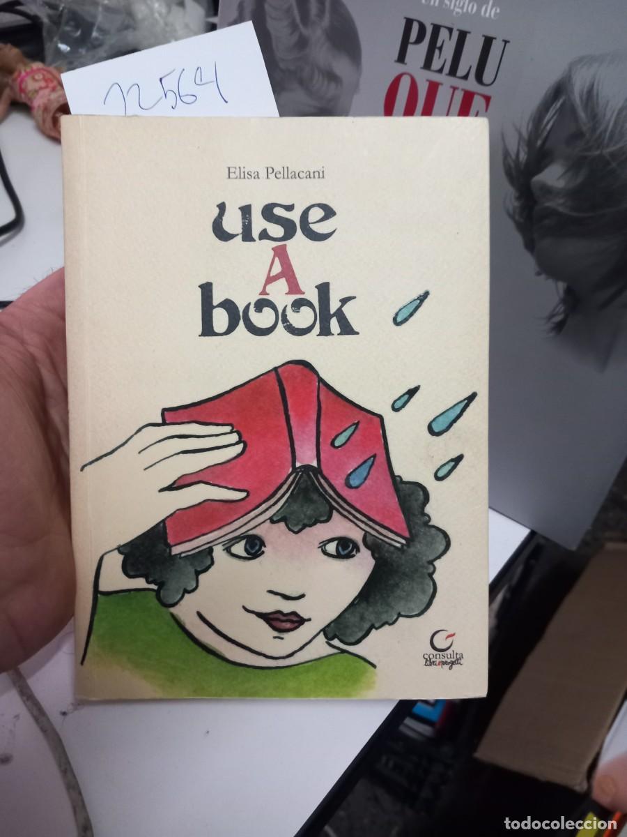 Libros de segunda mano: Use a book (&Uacute;til como un libro). Elisa Pellacani. Consulta Librieprogetti, 1&ordf; ed. 2011 - Foto 1