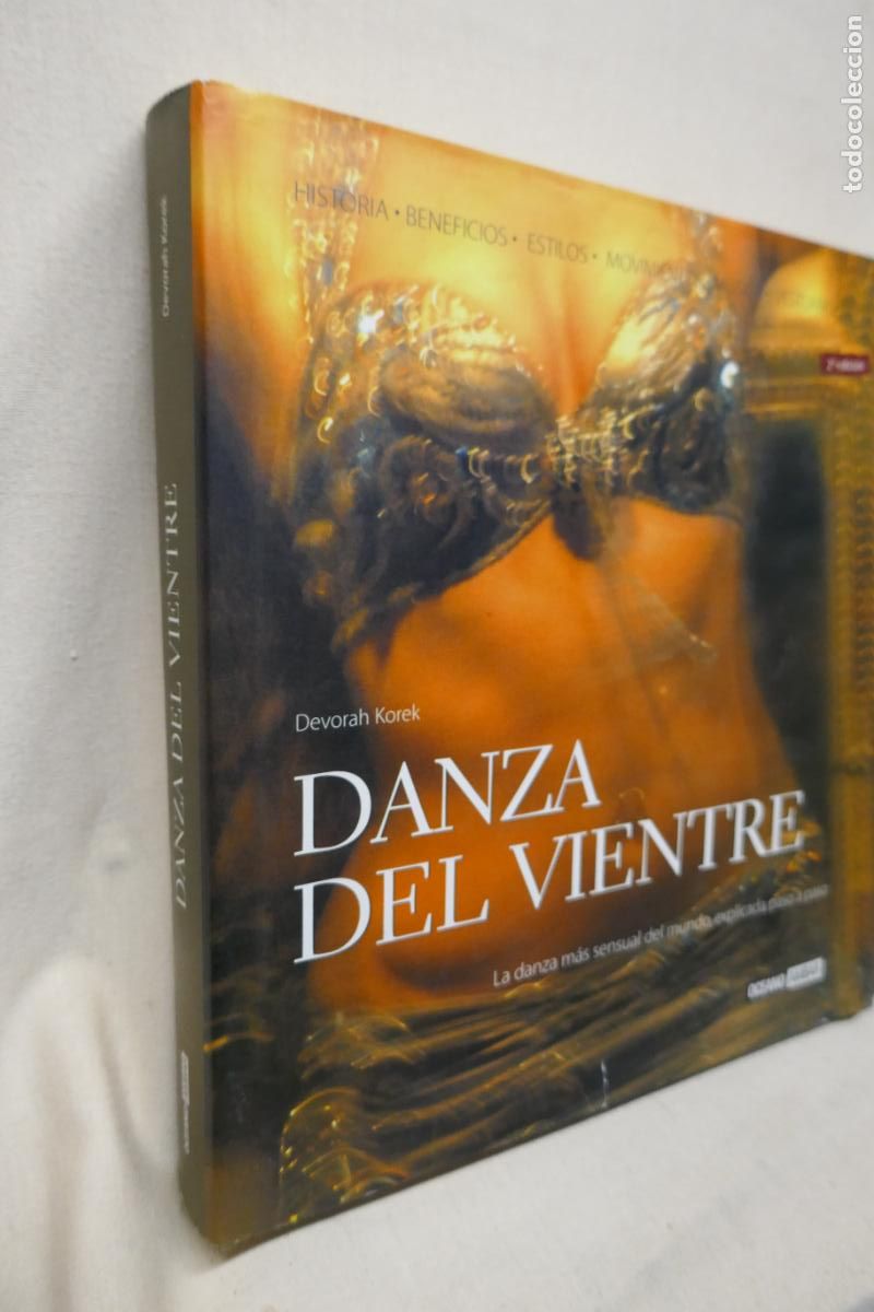 Libros de segunda mano: DANZA DEL VIENTRE - EL ARTE DE LA DANZA ORIENTAL - DEVORAH KOREK - Foto 4