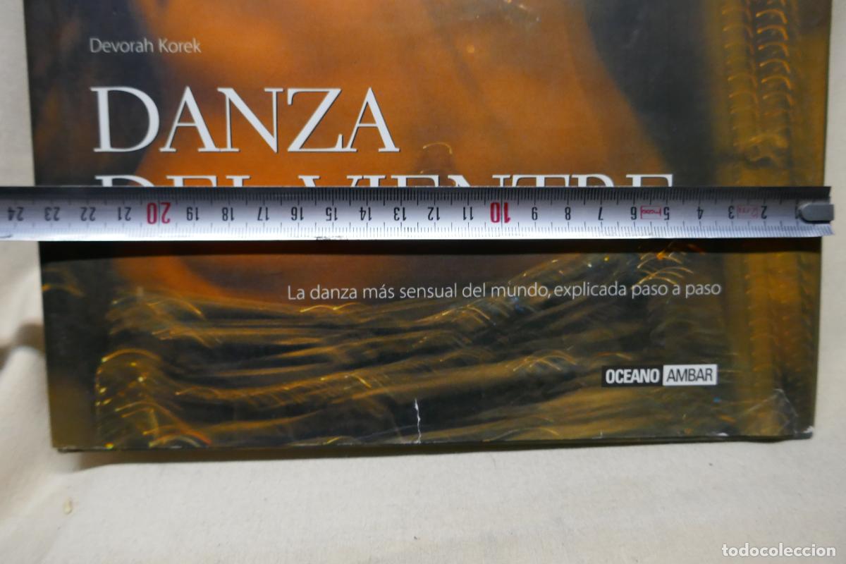 Libros de segunda mano: DANZA DEL VIENTRE - EL ARTE DE LA DANZA ORIENTAL - DEVORAH KOREK - Foto 6