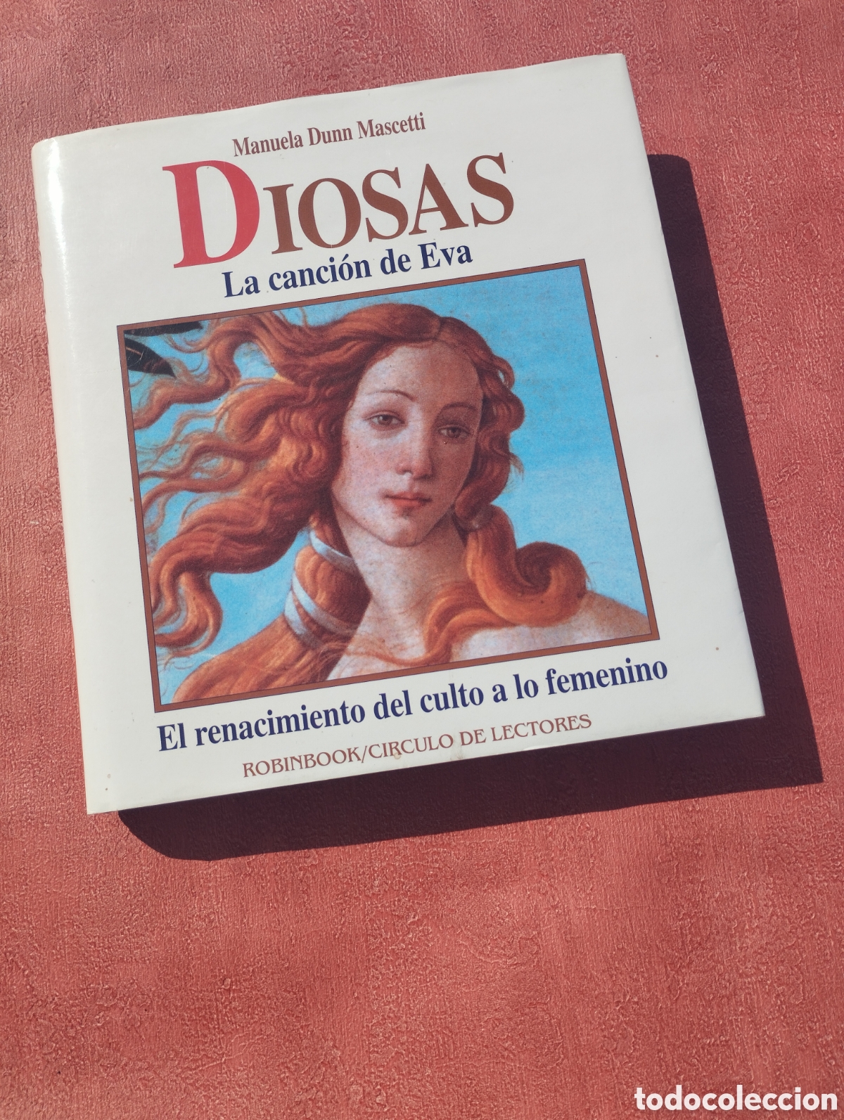 Libros de segunda mano: Diosas, la canci&oacute;n de Eva. Manuela Dunn Mascetti. - Foto 1