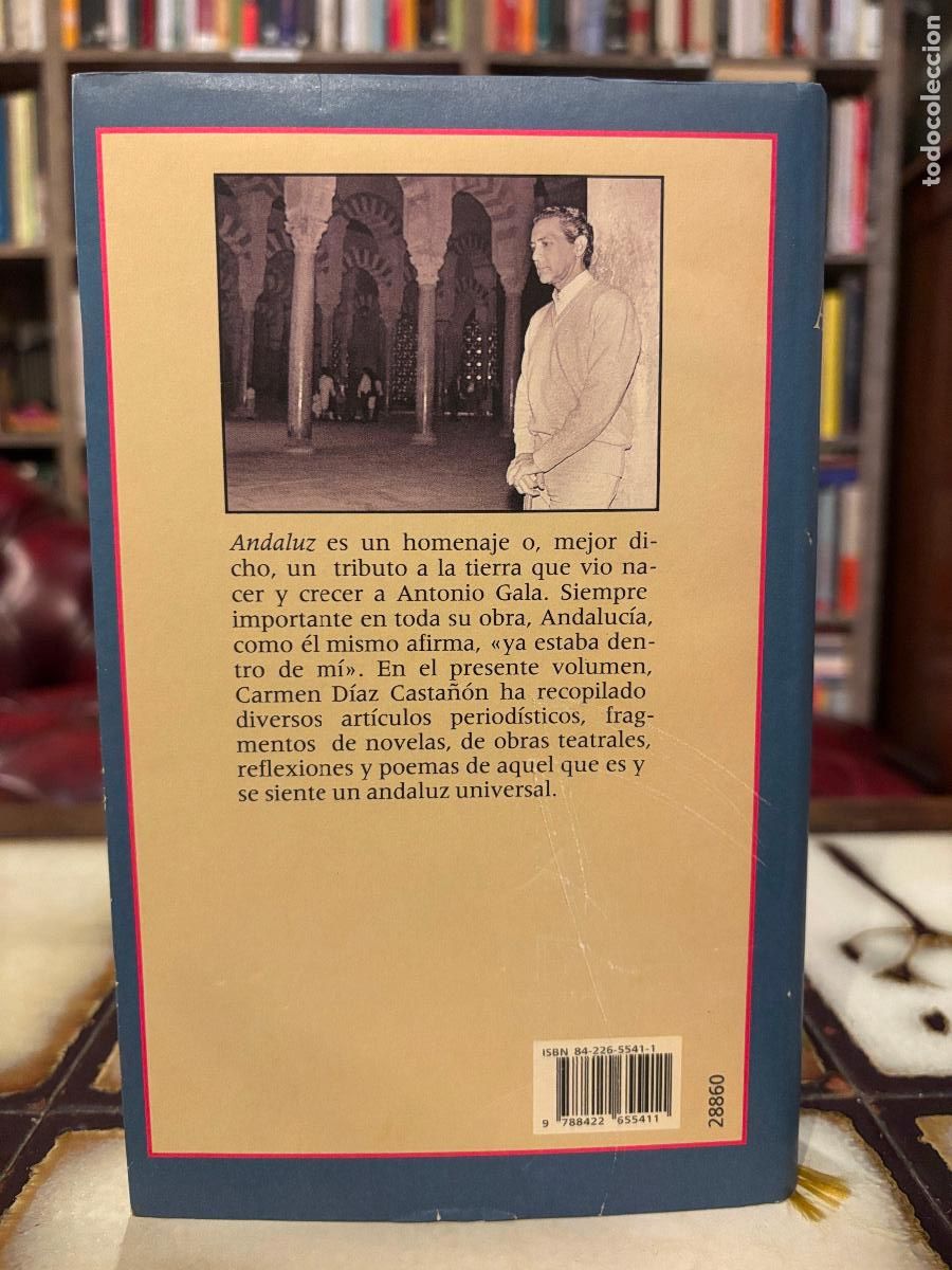 Libros de segunda mano: Andaluz. Antonio Gala. PEDIDO M&Iacute;NIMO 5&euro; - Foto 2