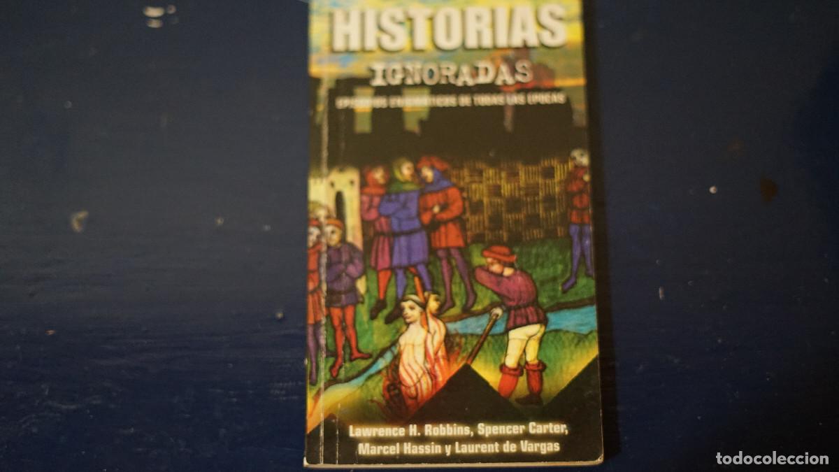 Libros de segunda mano: Robbins - Carter - Hassin - de Vargas - Historias ignoradas - Foto 1