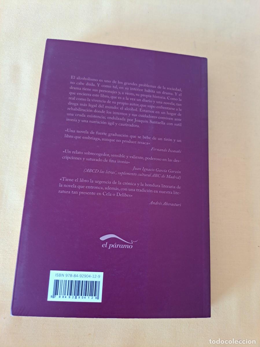 Libros de segunda mano: JOAQU&Iacute;N SANTAELLA - VINO TORCIDO - EDICIONES EL P&Aacute;RAMO 2010 - DEDICADO - Foto 5