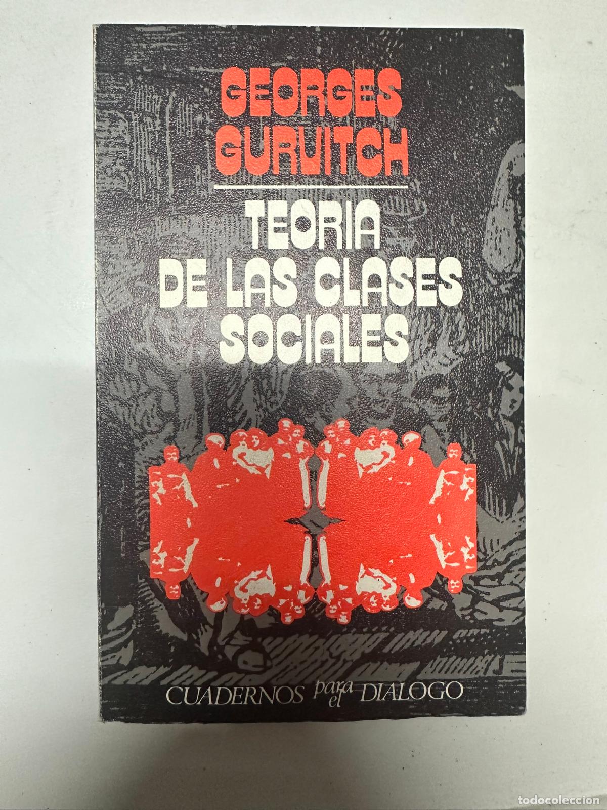 Libros de segunda mano: TEORIA DE LAS CLASES SOCIALES. - GURUITCH Georges. - Foto 1