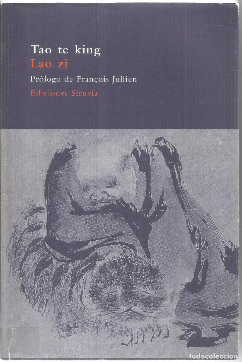 Libros de segunda mano: LAO ZI. TAO TE KING. SIRUELA - Foto 1