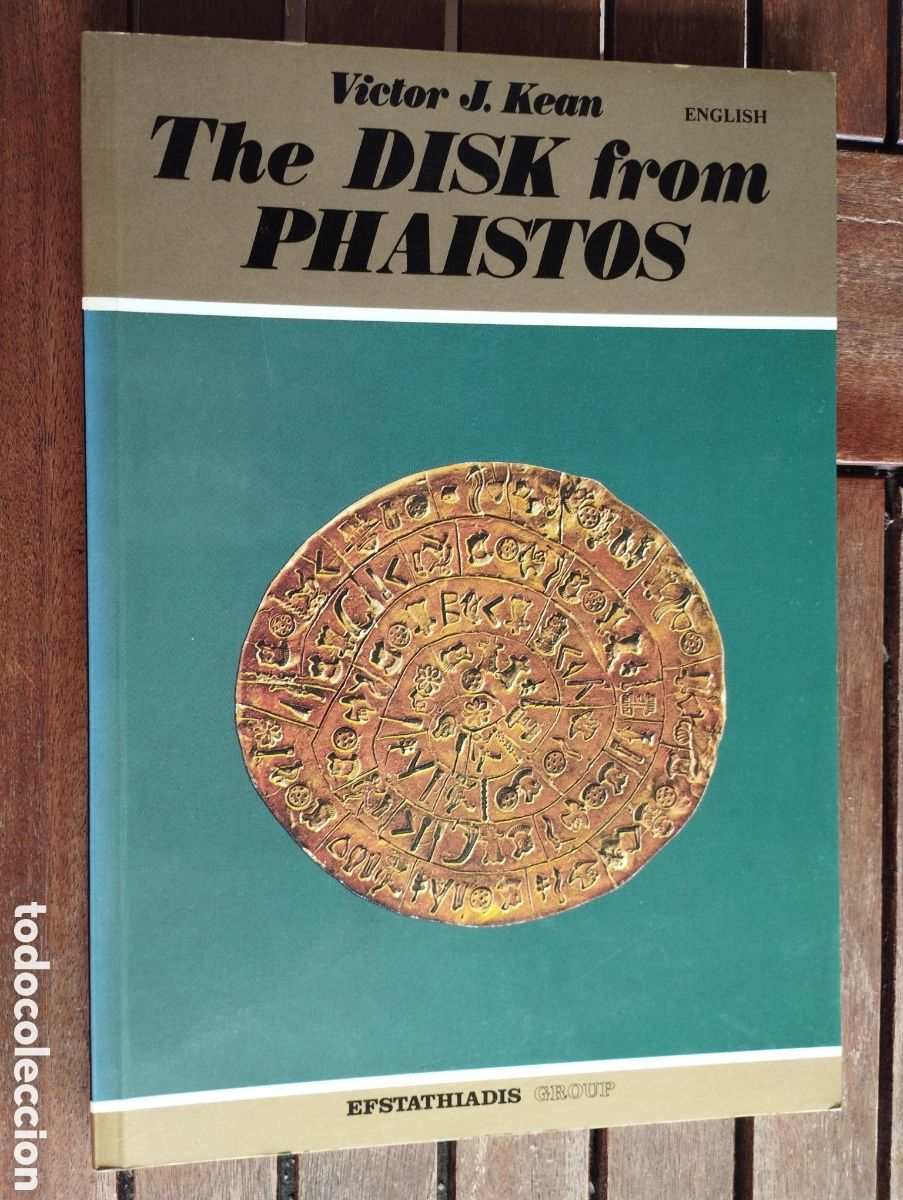 Libros de segunda mano: THE DISK FROM PHAISTOS. VICTOR J. KEAN ED. EFSTATHIADIS 1990 EDICI&Oacute;N EN INGL&Eacute;S - Foto 1