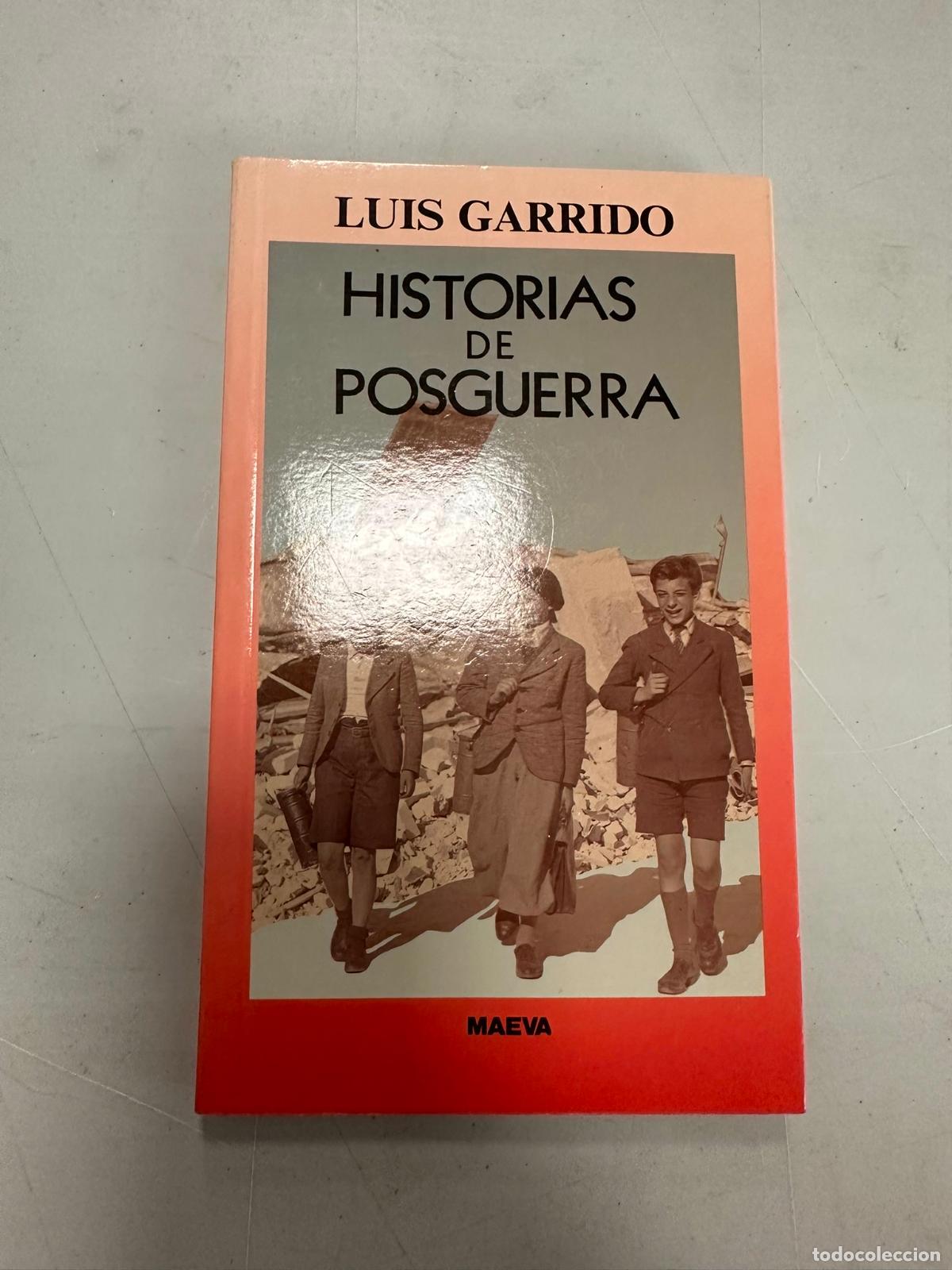 Libros de segunda mano: Historias de Posguerra - GARRIDO, Luis - Foto 1