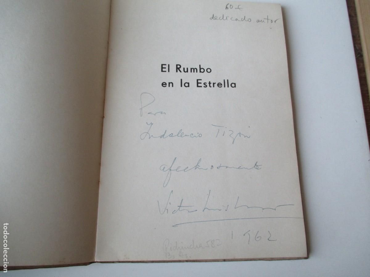 Libros de segunda mano: VICTOR LUIS MOLINARI El rumbo en la estrella W35622 - Foto 2