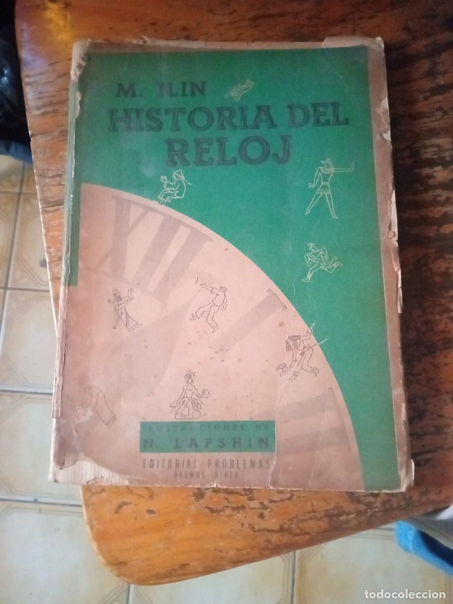 Libros de segunda mano: HISTORIA DEL RELOJ - M. ILIN - - Foto 1
