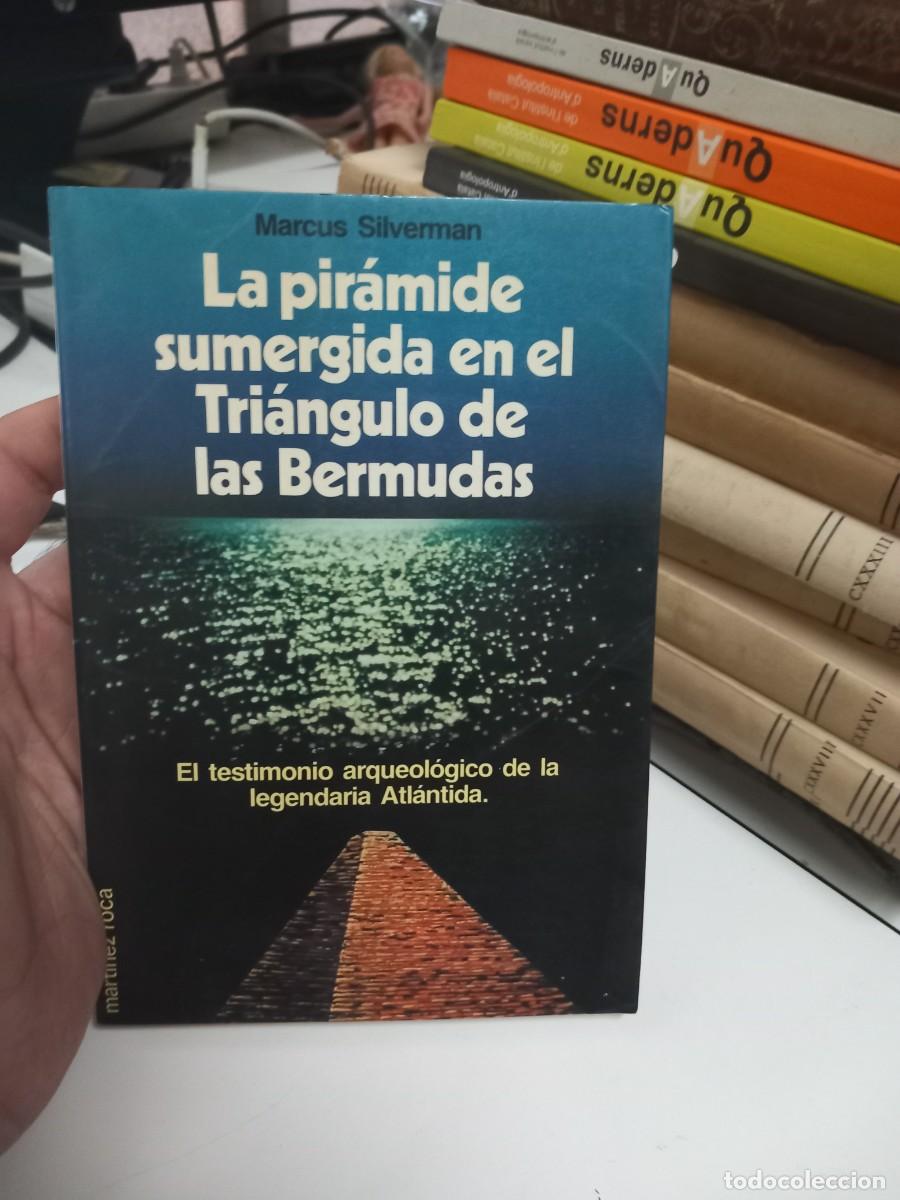 Libros de segunda mano: LA PIRAMIDE SUMERGIDA EN EL TRIANGULO DE LAS BERMUDAS. MARCUS SILVERMAN. - Foto 1