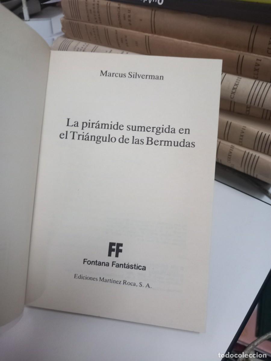 Libros de segunda mano: LA PIRAMIDE SUMERGIDA EN EL TRIANGULO DE LAS BERMUDAS. MARCUS SILVERMAN. - Foto 2