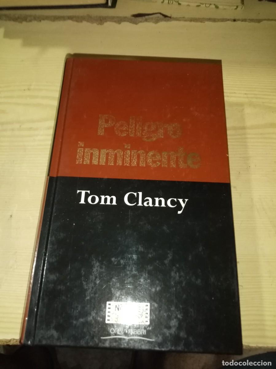 Libros de segunda mano: PELIGRO INMINENTE. TOM CLANCY. EST16B3 - Foto 1