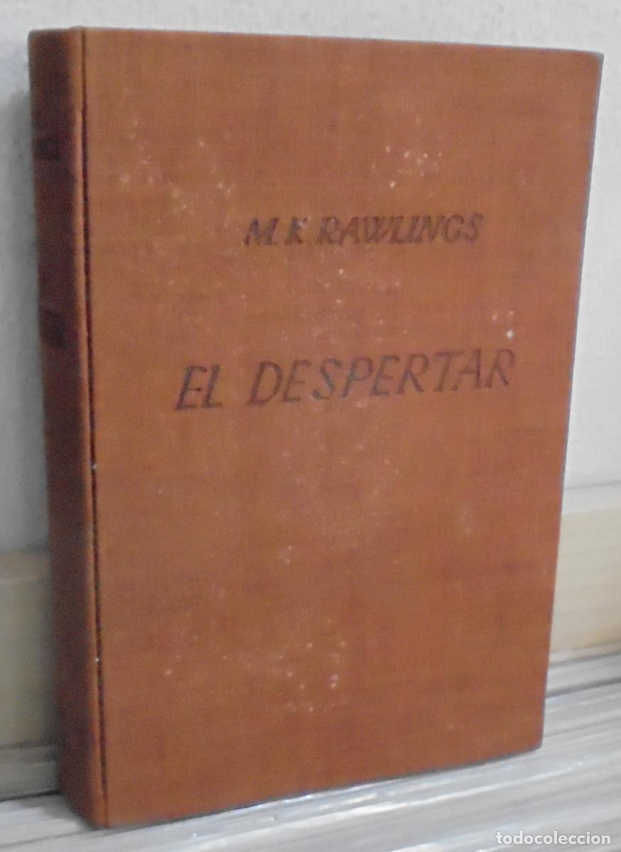 Libros de segunda mano: El despertar. Marjorie Kinnan Rawlings - Foto 1