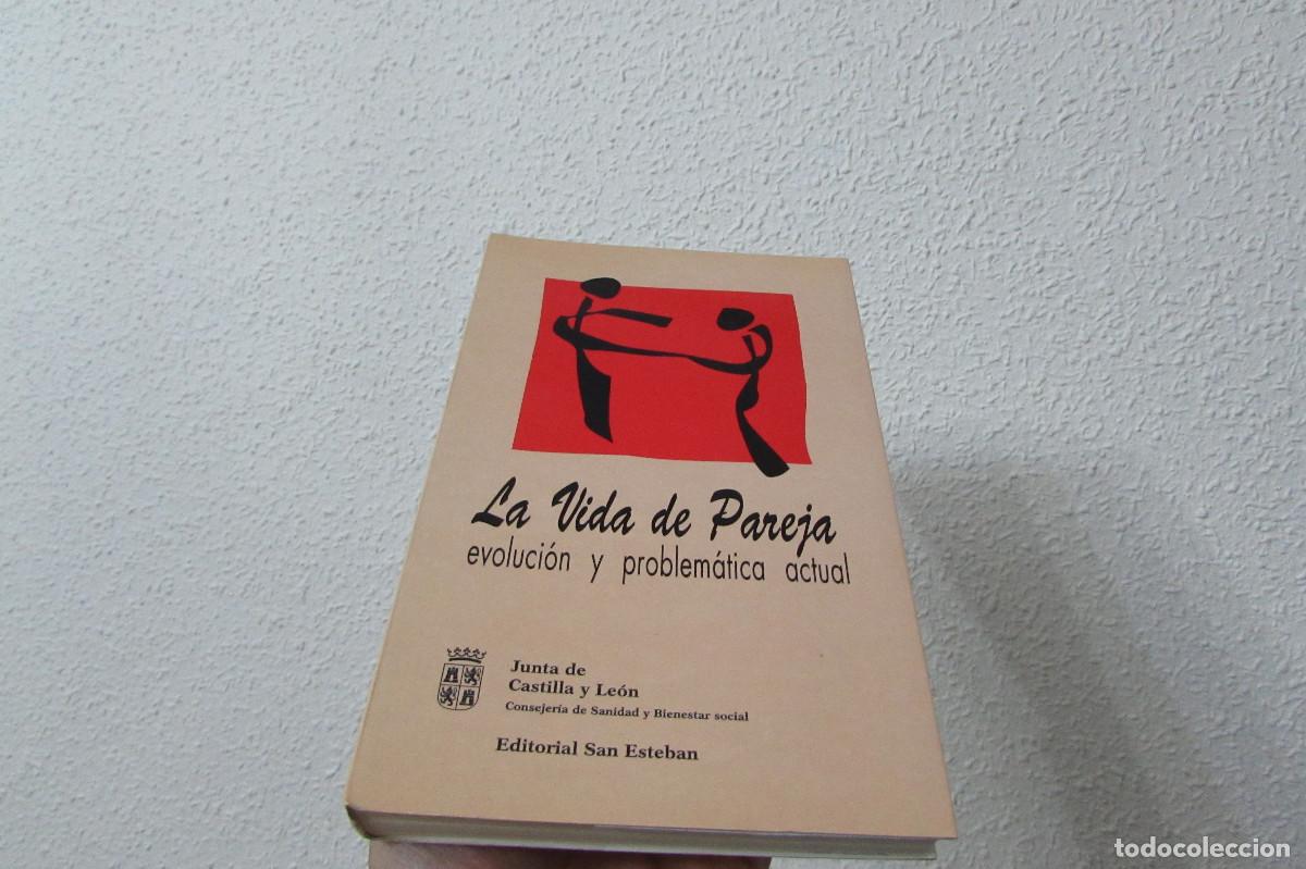 Libros de segunda mano: La vida de pareja. Evoluci&oacute;n y problem&aacute;tica actual: Evolucion y Problematica Actual - Foto 1