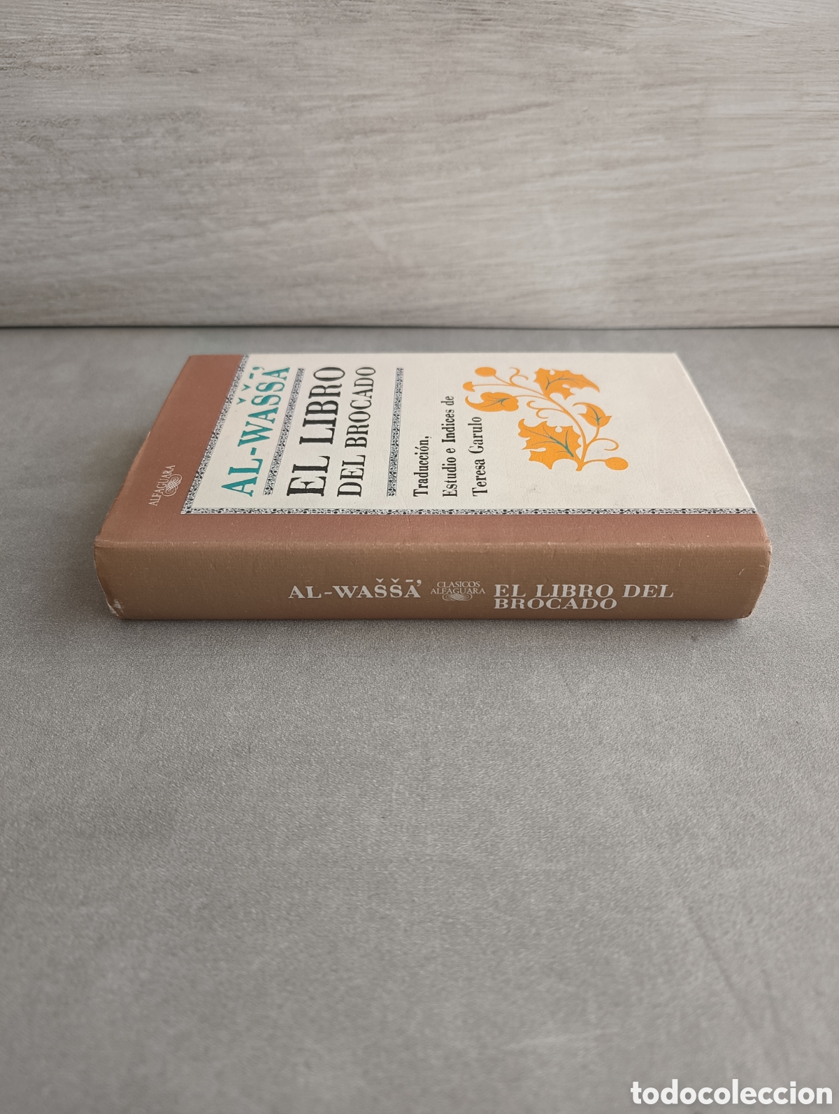 Libros de segunda mano: AL-WASSA - EL LIBRO DEL BROCADO - ALFAGUARA - Foto 4