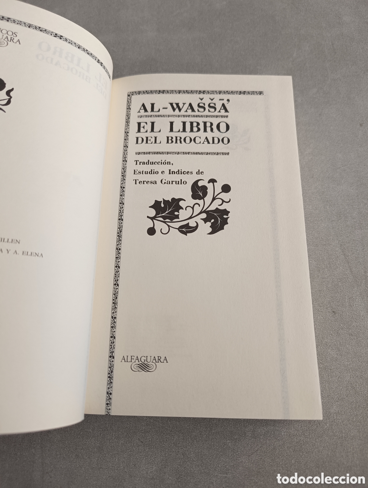 Libros de segunda mano: AL-WASSA - EL LIBRO DEL BROCADO - ALFAGUARA - Foto 6