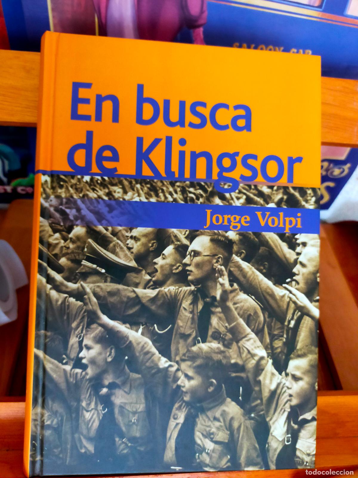 Libros de segunda mano: EN BUSCA DE KLINGSOR. JORGE VOLPI. EDITORIAL SEIX BARRAL - Foto 1