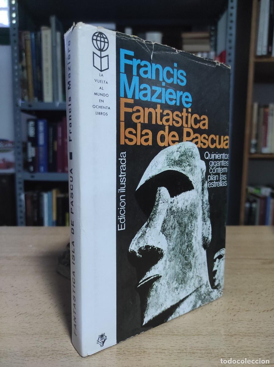 Libros de segunda mano: Fant&aacute;stica isla de Pascua.- Maziere, Francis - Foto 1