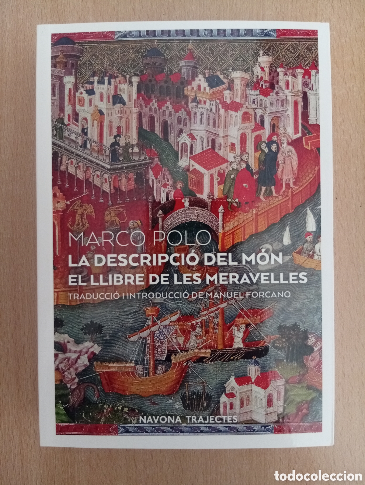 Libros de segunda mano: LA DESCRIPCI&Oacute; DEL M&Oacute;N. Marco Polo - Foto 1