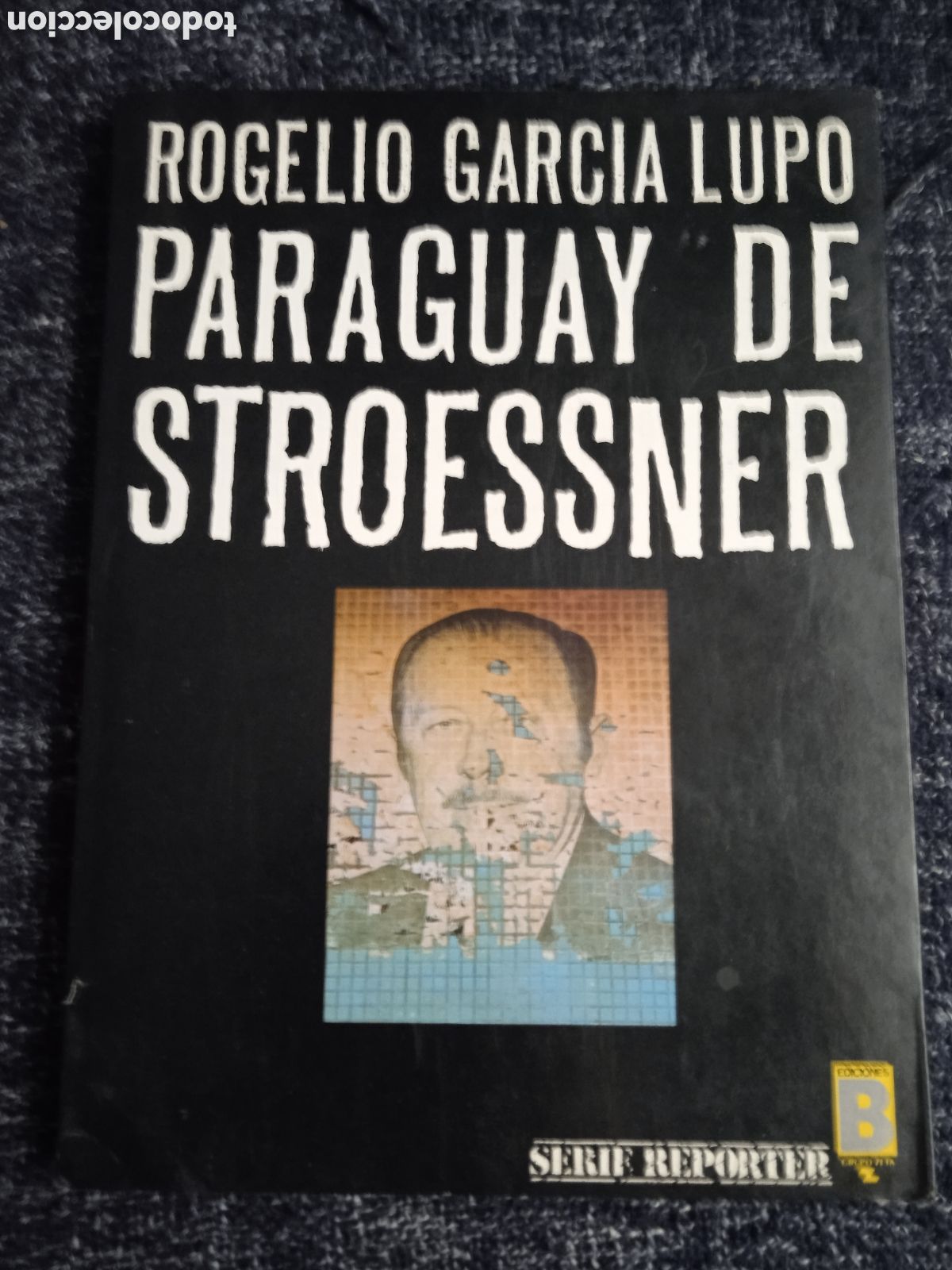 Libros de segunda mano: Paraguay de Stroessner / Rogelio Garc&iacute;a Lupo - Foto 1