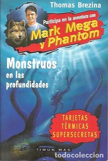 Libros de segunda mano: MONSTRUOS EN LAS PROFUNDIDADES THOMAS BREZINA TIMUN MAS - Foto 1