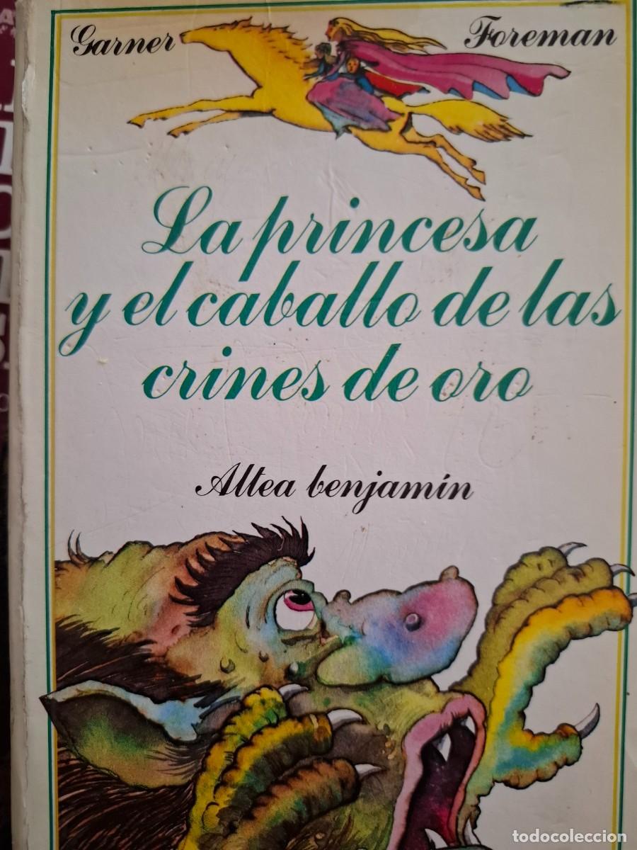 Libros de segunda mano: la princesa y el caballo de las crines de oro Alan Garner ed altea infantil - Foto 1