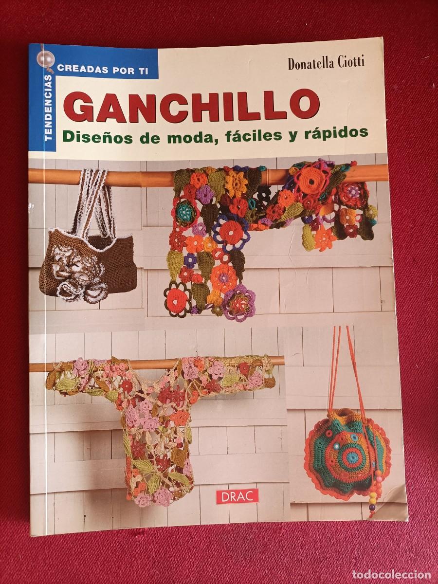 Libros de segunda mano: Ganchillo. Donatella Ciotti. Drac, 2008 - Foto 1