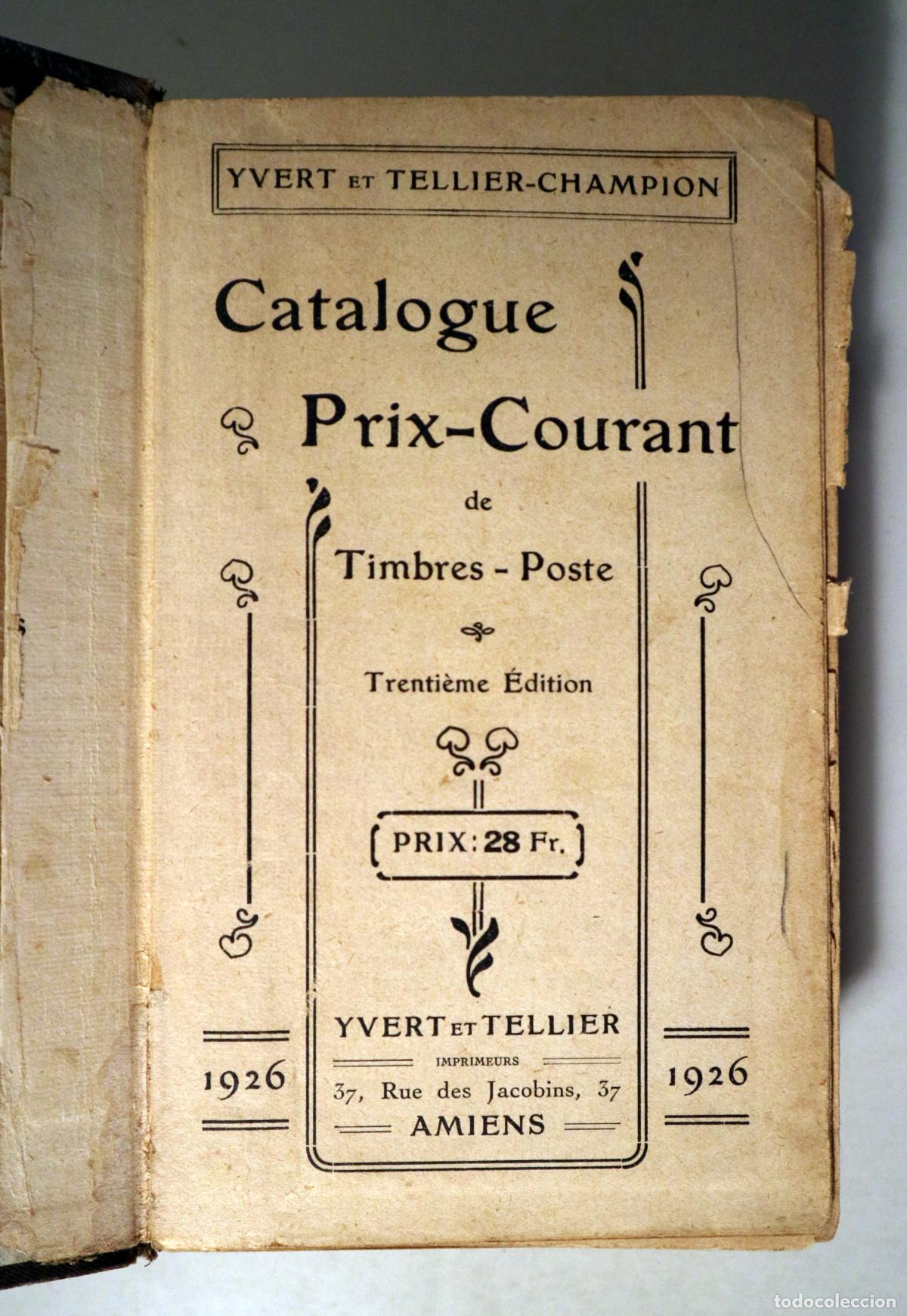 Libros de segunda mano: CATALOGUE DE TIMBRES POSTE - Amiens 1926 - Foto 2