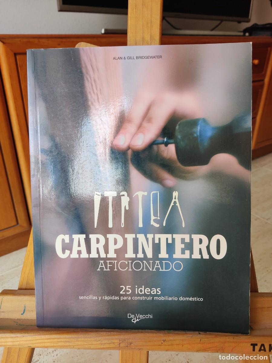 Libros de segunda mano: Carpintero aficionado Alan Gill Bridgewater De Vecchi - Foto 1