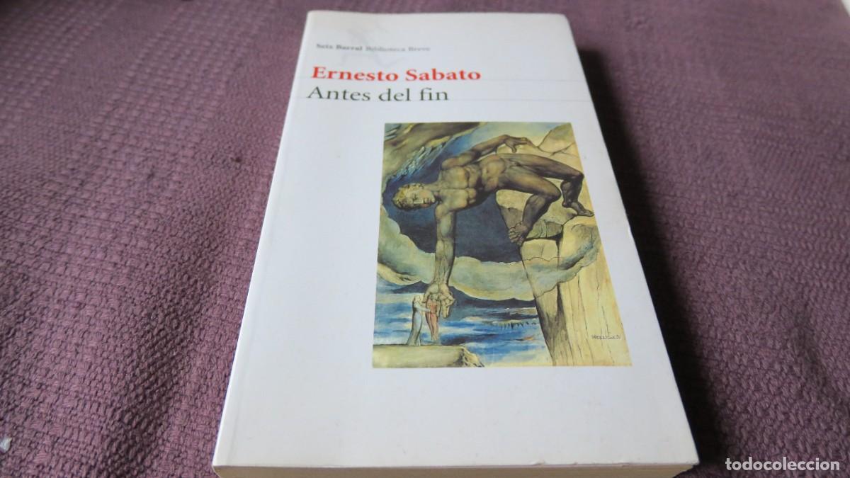 Libros de segunda mano: ANTES DEL FIN - ERNESTO SABATO - Foto 1