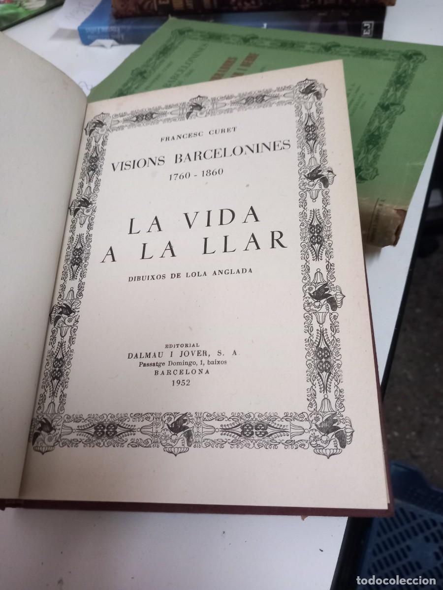 Libros de segunda mano: Francesc Curet - La vida a la llar. Visions barcelonines, 1760-1860 - Foto 2