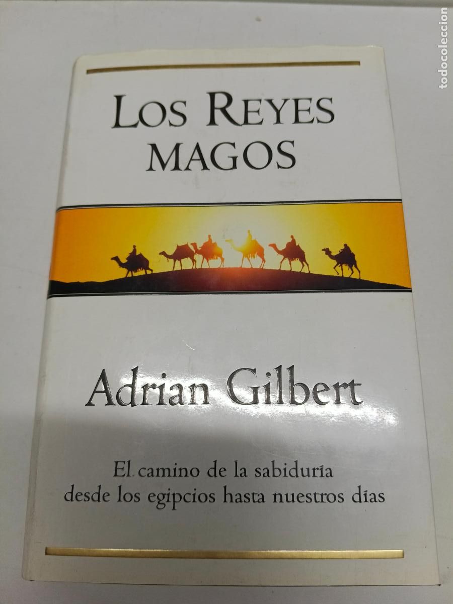 Libros de segunda mano: Los Reyes Magos - Adrian Gilbert - Foto 1
