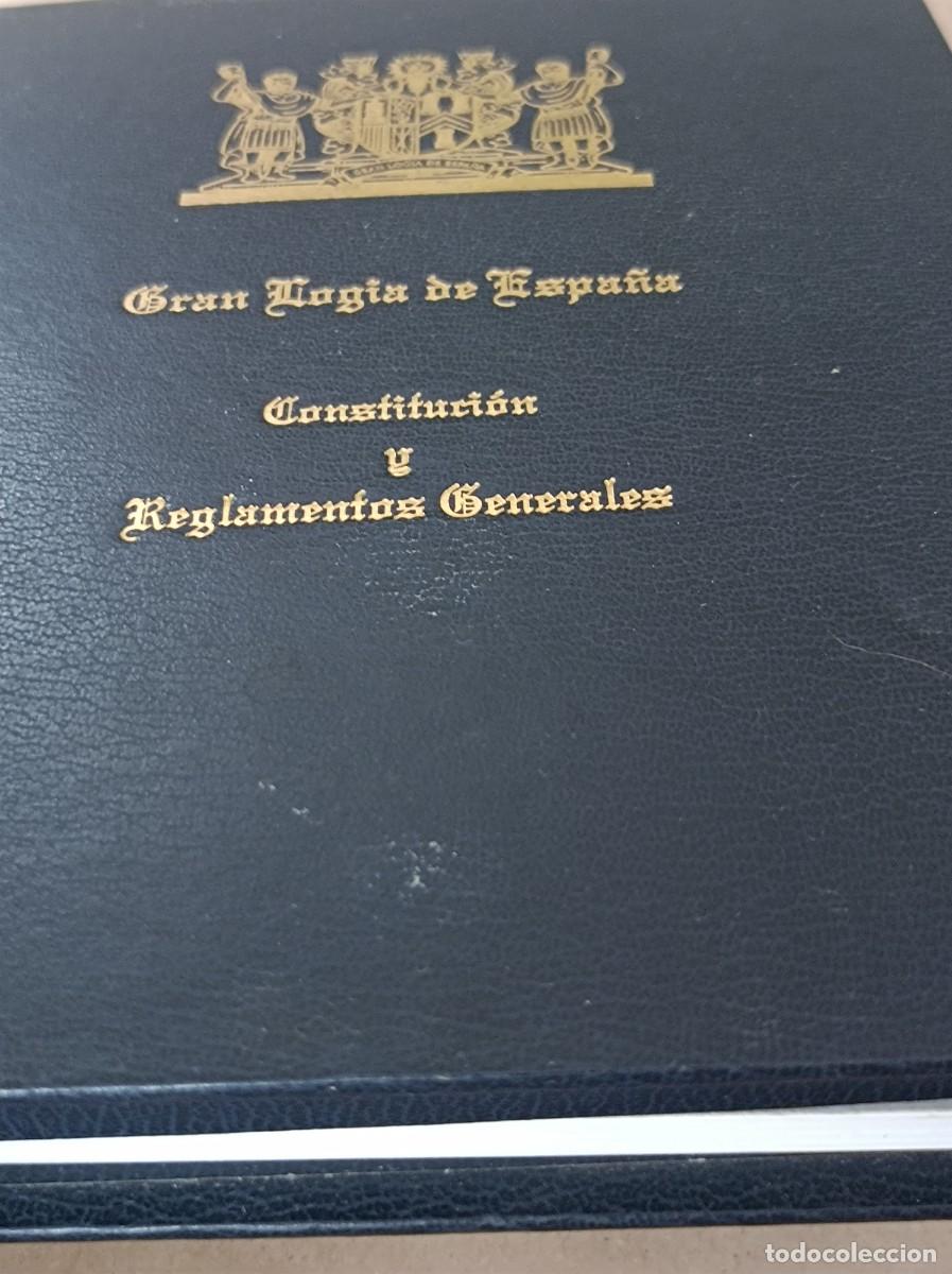 Libros de segunda mano: GRAN LOGIA DE ESPA&Ntilde;A CONSTITUCI&Oacute;N Y REGLAMENTOS GENERALES - Foto 3