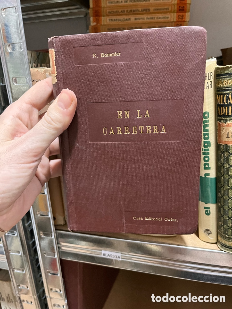 Libros de segunda mano: Blas51A En la carretera: Bommier, R..- Bommier, R. - Foto 1