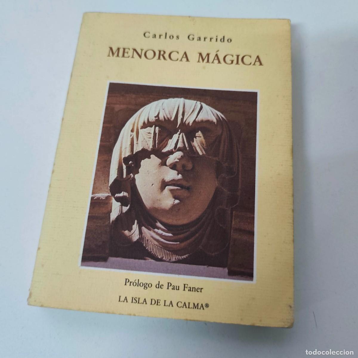Libros de segunda mano: MENORCA MAGICA - CARLOS GARRIDO - Foto 1