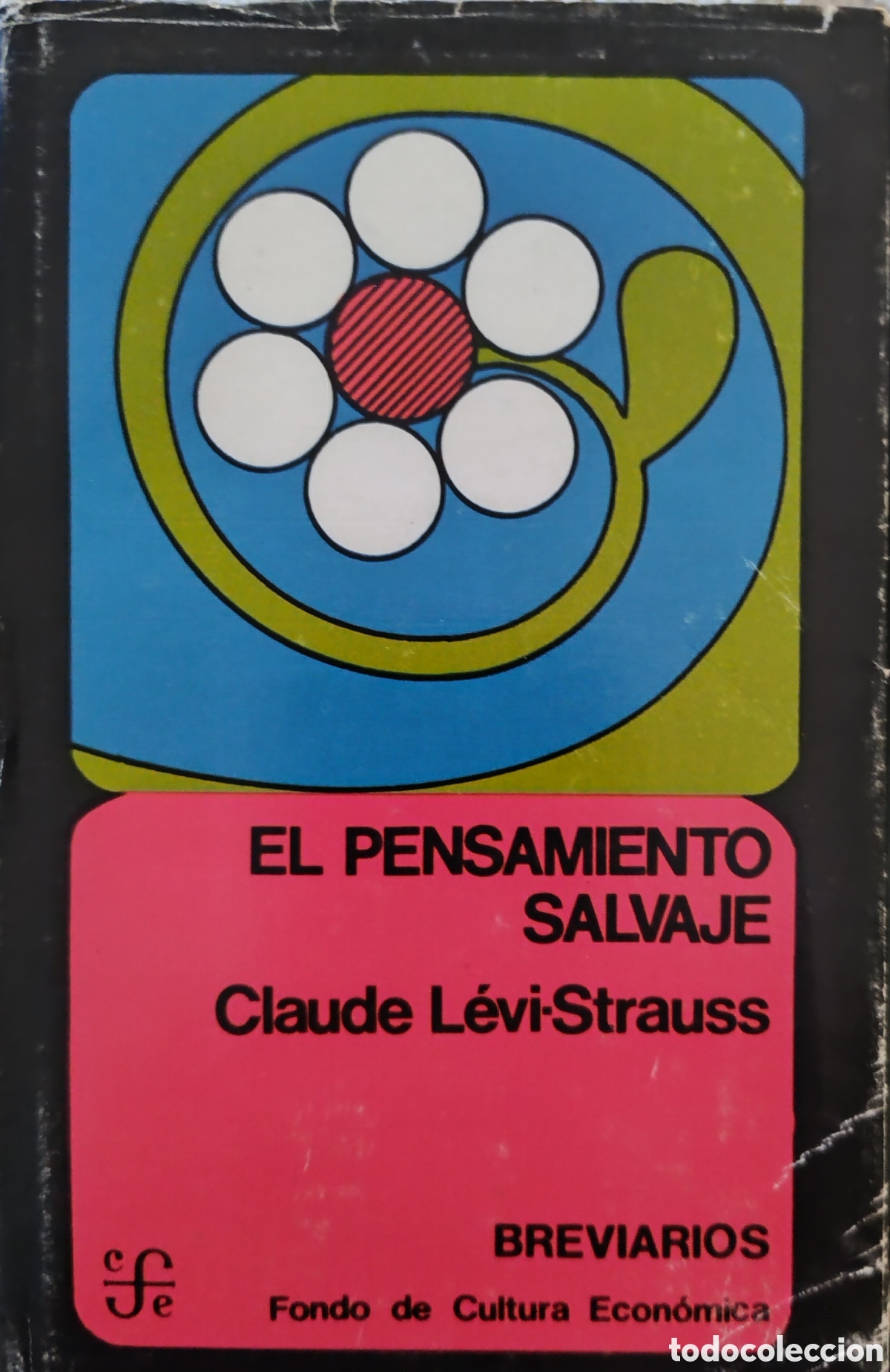Libri di seconda mano: EL PENSAMIENTO SALVAJE