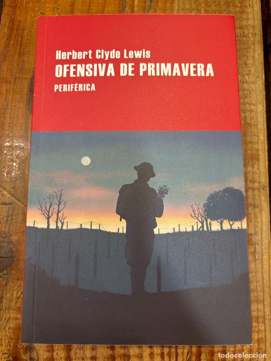 Libros de segunda mano: Ofensiva de primavera: Spring Offensive Lewis, Herbert Clyde - Foto 1