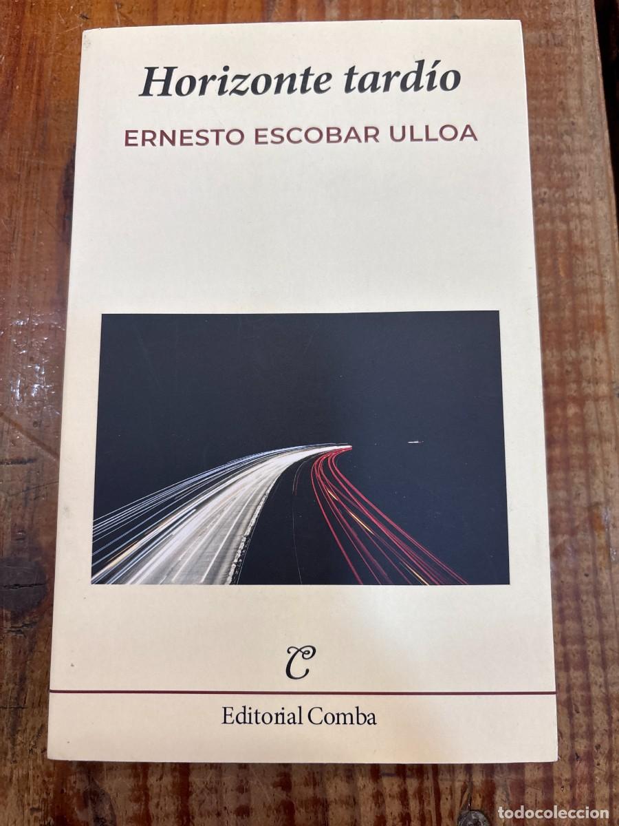 Libros de segunda mano: Horizonte tard&iacute;o Escobar Ulloa, Ernesto - Foto 1