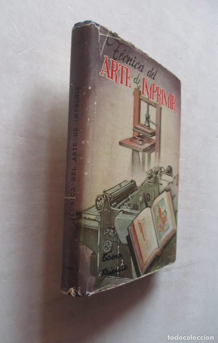 Libros de segunda mano: TECNICA DEL ARTE DE IMPRIMIR - Foto 1