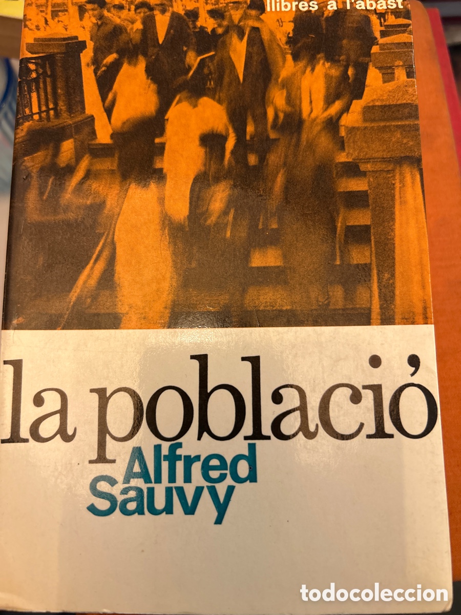 Libros de segunda mano: La poblaci&oacute; per Alfred Sauvy. Edic62. C4 - Foto 1