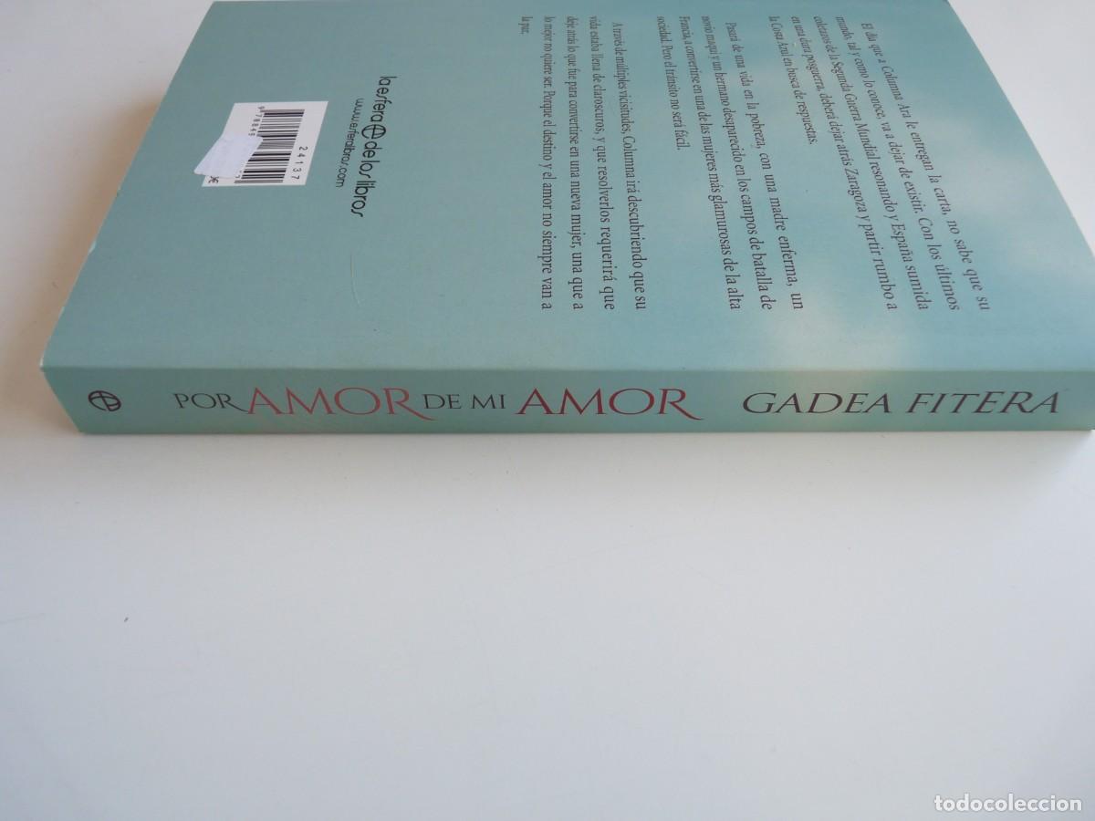 Libros de segunda mano: Por amor de mi amor Gadea Fitera - Foto 4
