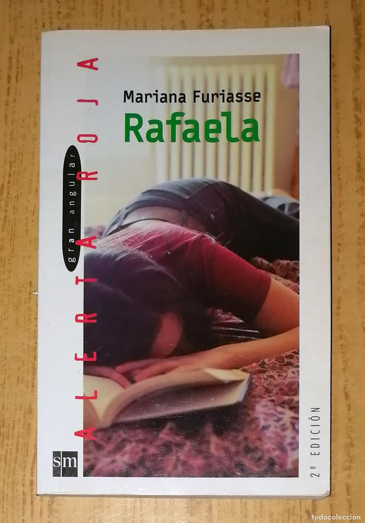 Libros de segunda mano: RAFAELA (Gran Angular ; 63. Alerta Roja) / Mariana Furiasse. - 2&ordf; ed. - Ediciones SM, 2005 - Foto 1