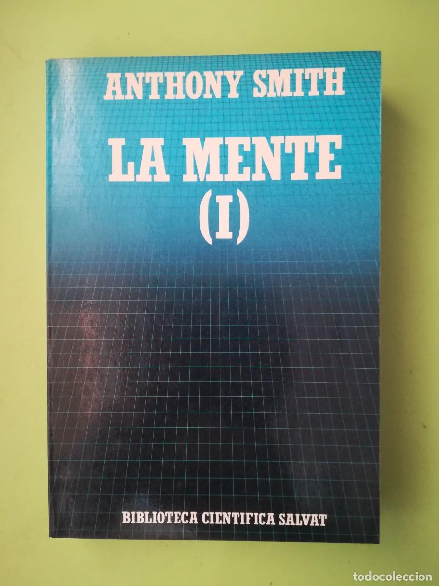 Libros de segunda mano: La mente I Anthony Smith biblioteca cientifica Salvat 1985 - Foto 1