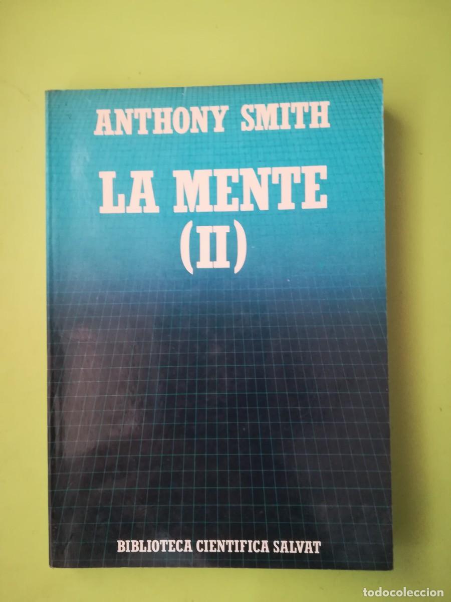 Libros de segunda mano: La mente II Anthony Smith biblioteca cientifica Salvat 1985 - Foto 1
