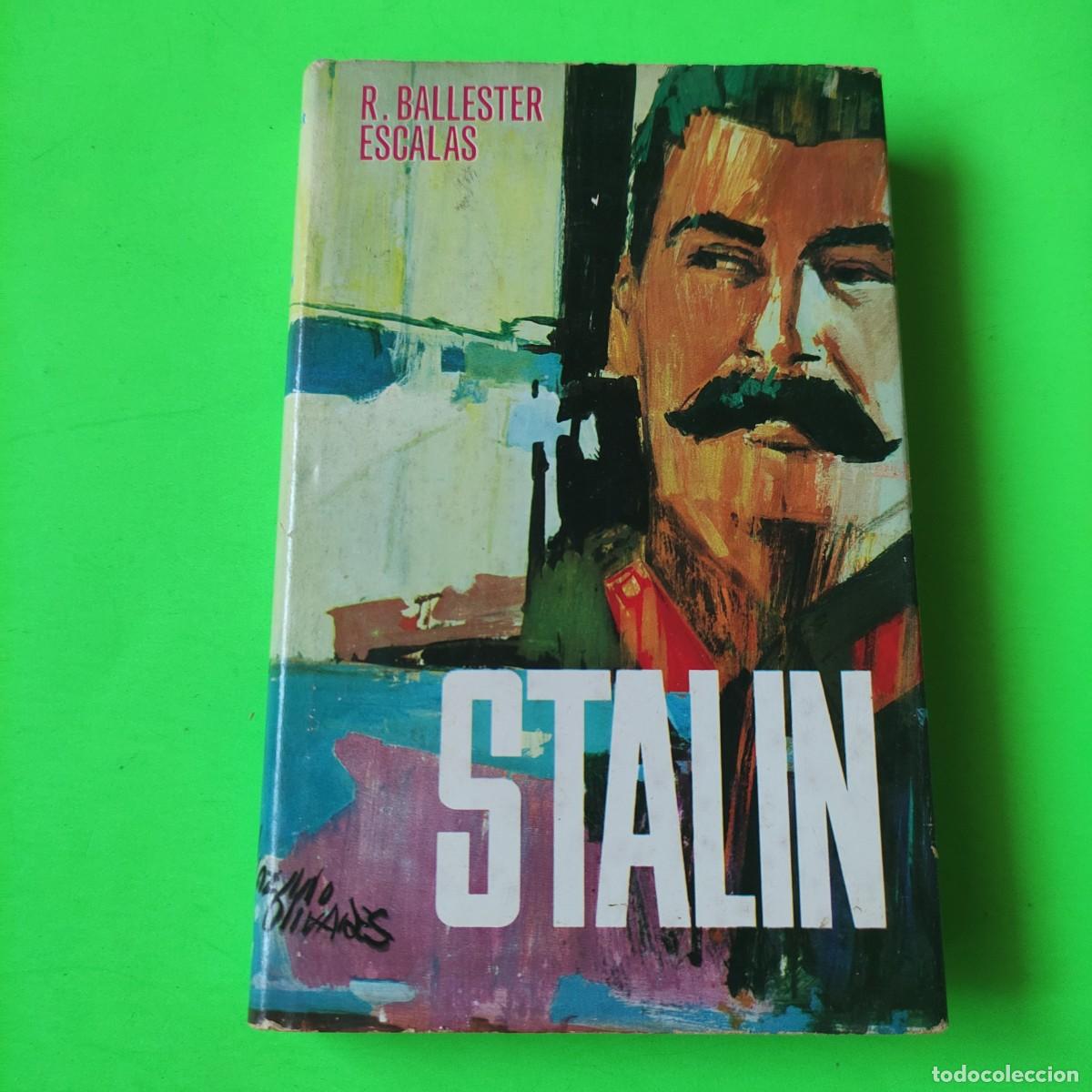 Libros de segunda mano: STALIN. - R. BALLESTER ESCALAS - UNION SOVIETICA** M - Foto 1