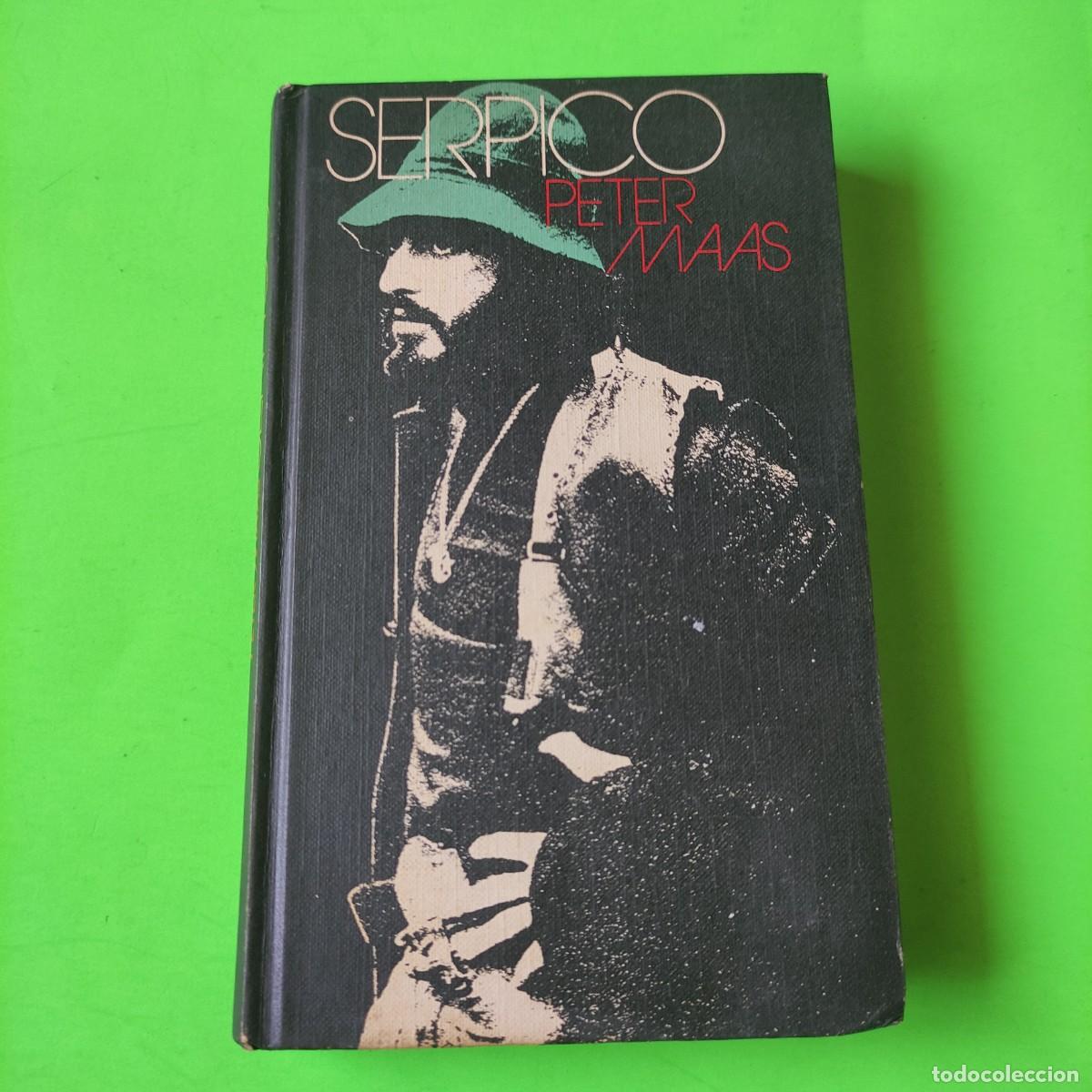Libros de segunda mano: Serpico - Peter Maas -** Tapa dura ** C&iacute;rculo de Lectores** M - Foto 1
