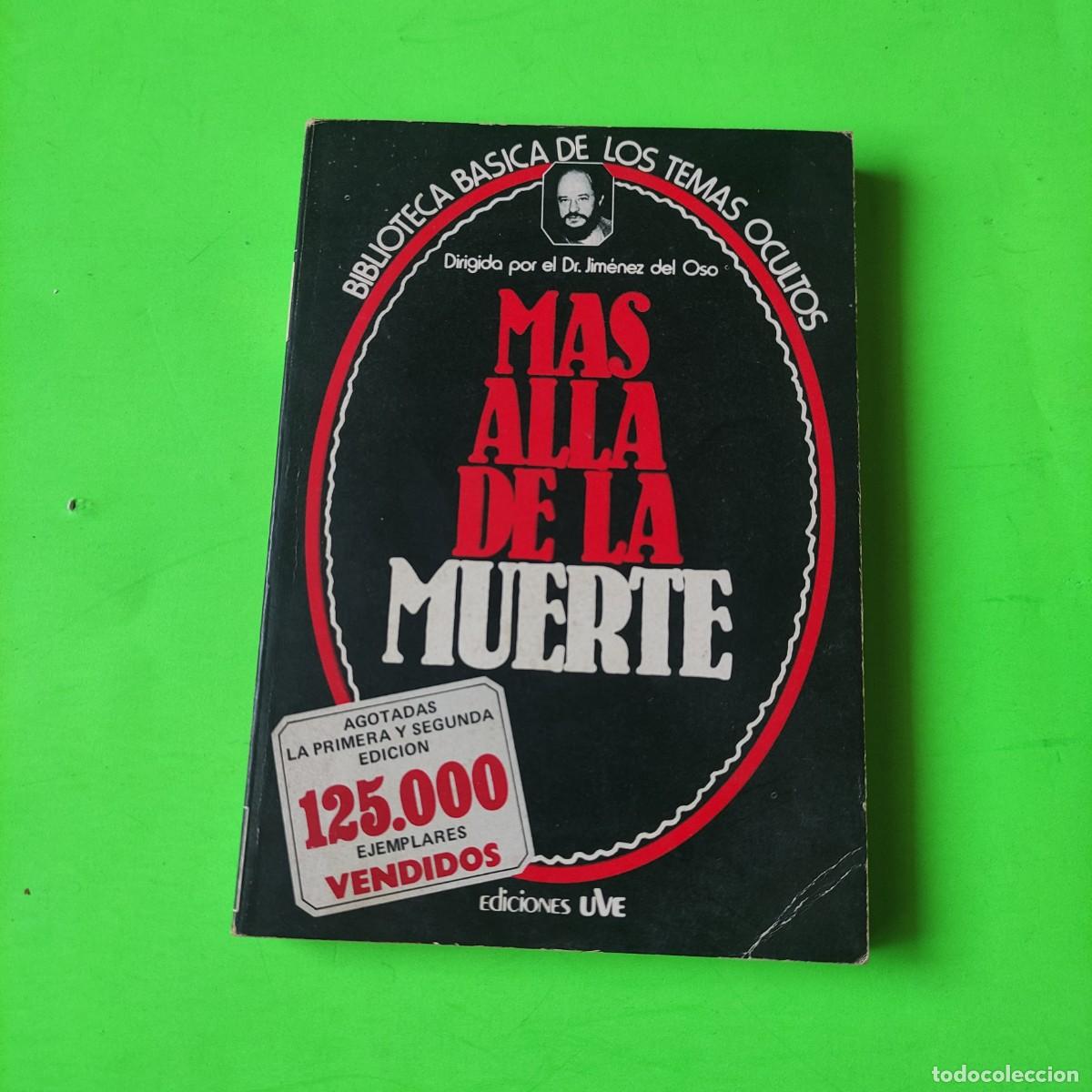 Libros de segunda mano: Mas all&aacute; de la muerte ** n&ordm; 1 ** Dr. Jim&eacute;nez del Oso** M - Foto 1