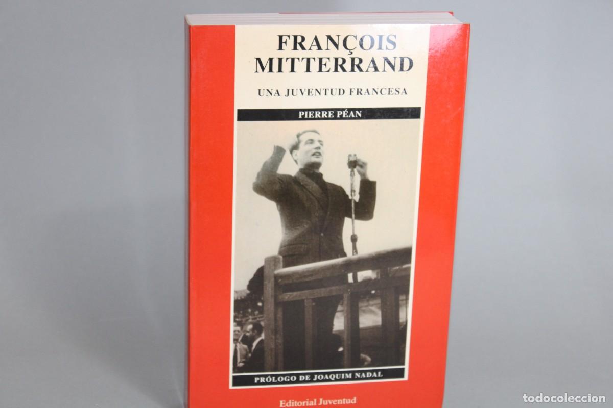 Libros de segunda mano: UNA JUVENTUD FRANCESA / FRANCOIS MITTERRAND - Foto 1