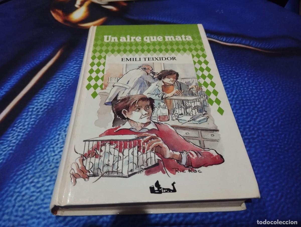 Libros de segunda mano: UN AIRE QUE MATA EMILI TEIXIDOR 1986 - Foto 1
